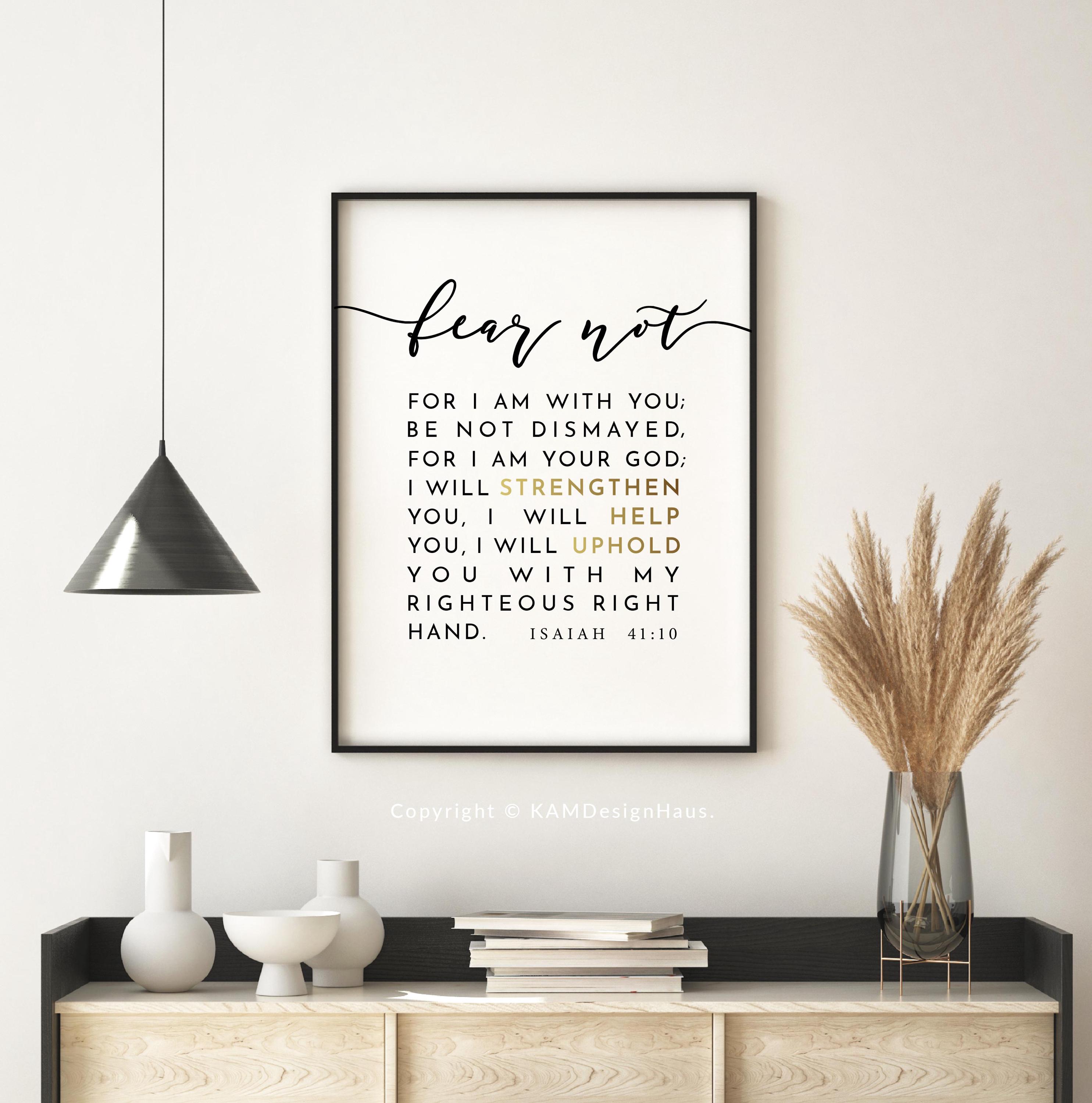 Isaiah 41:10 Fear Not Bible Verse Wall Art, Printable Wall Art ...