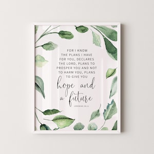 Jeremiah 29:11 For I Know The Plans Bible Verse Wall Art, Printable Wall Art, Scripture Digital Print, Christian Gift, 5x7, 8x10, 11x14
