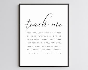 Psalm 86:11-12 Teach Me Your Way Bible Verse Wall Art, Printable Wall Art, Christian Wall Decor, Scripture Digital Print, Office Wall Decor