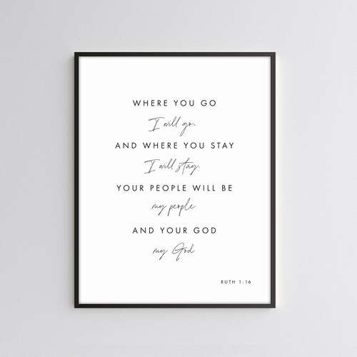 SALE Bible Verse Printable Ruth 1:16 Where You Go I Will Go - Etsy