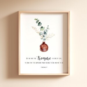 2 Corinthians 4:7 Treasure In Jars Of Clay Bible Verse Wall Art, Printable Wall Art, Bible Verse Digital Print, Christian Gift, 8x10, 11x14