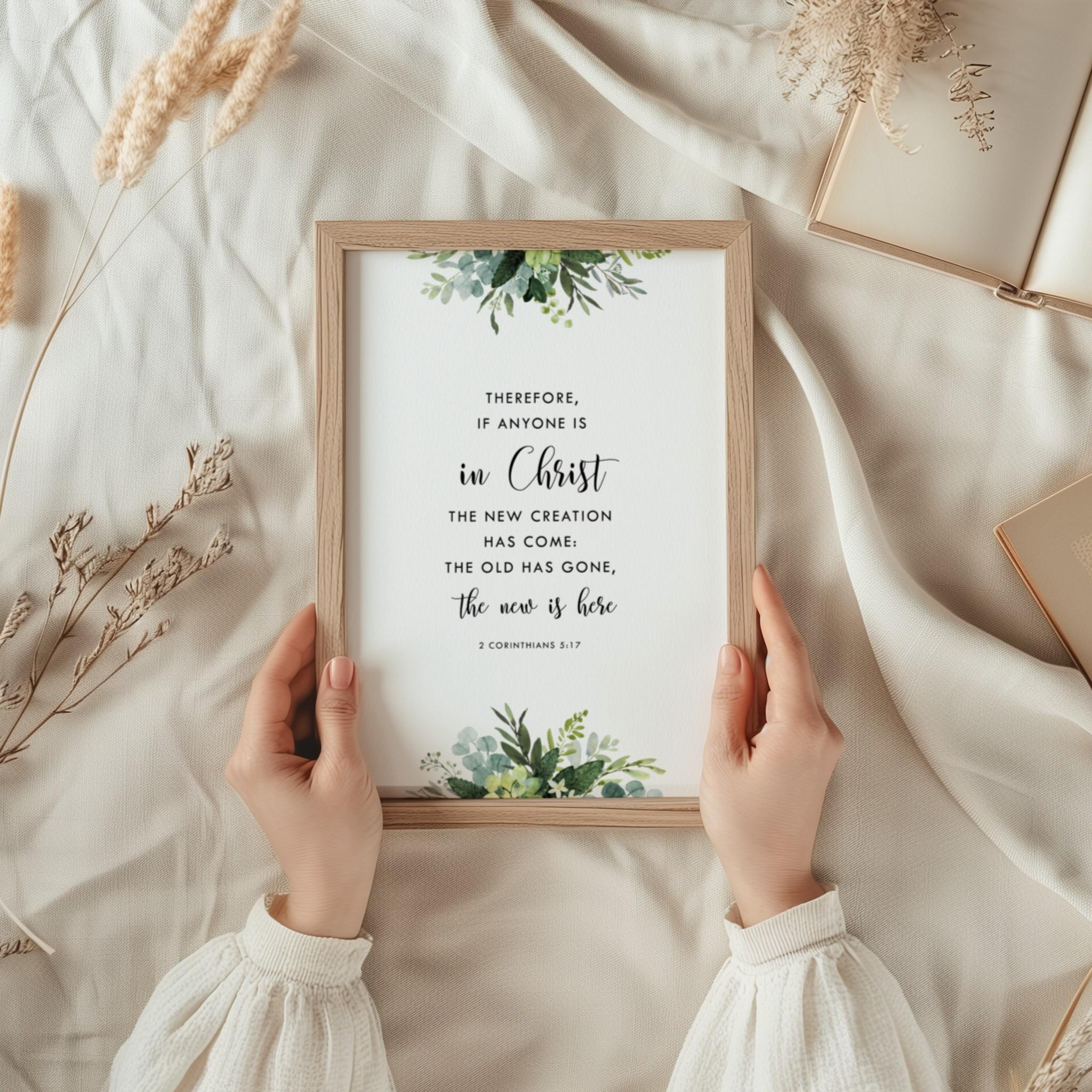 2 Corinthians 5:17 New Creation Bible Verse Printable Wall Art ...