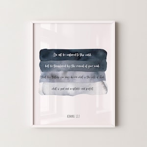 Romans 12:2 Do Not Be Conformed Bible Verse Printable Wall Art, Scripture Digital Print, Christian Gift, 8x10, 11x14, 16x20, 18x24, A3, A2