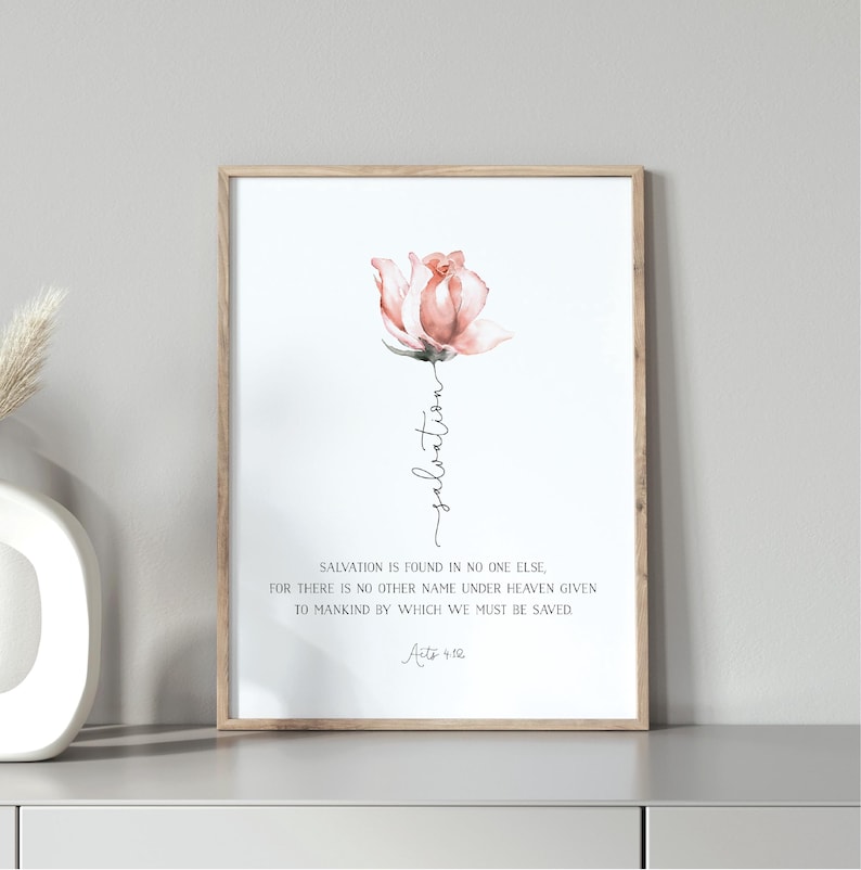 Acts 4:12 Salvation Bible Verse, Scripture Print Download, Easter Scripture Card, Floral Christian Print, 5x7, 8x10, 11x14, 12x16, 16x20, A4 image 2