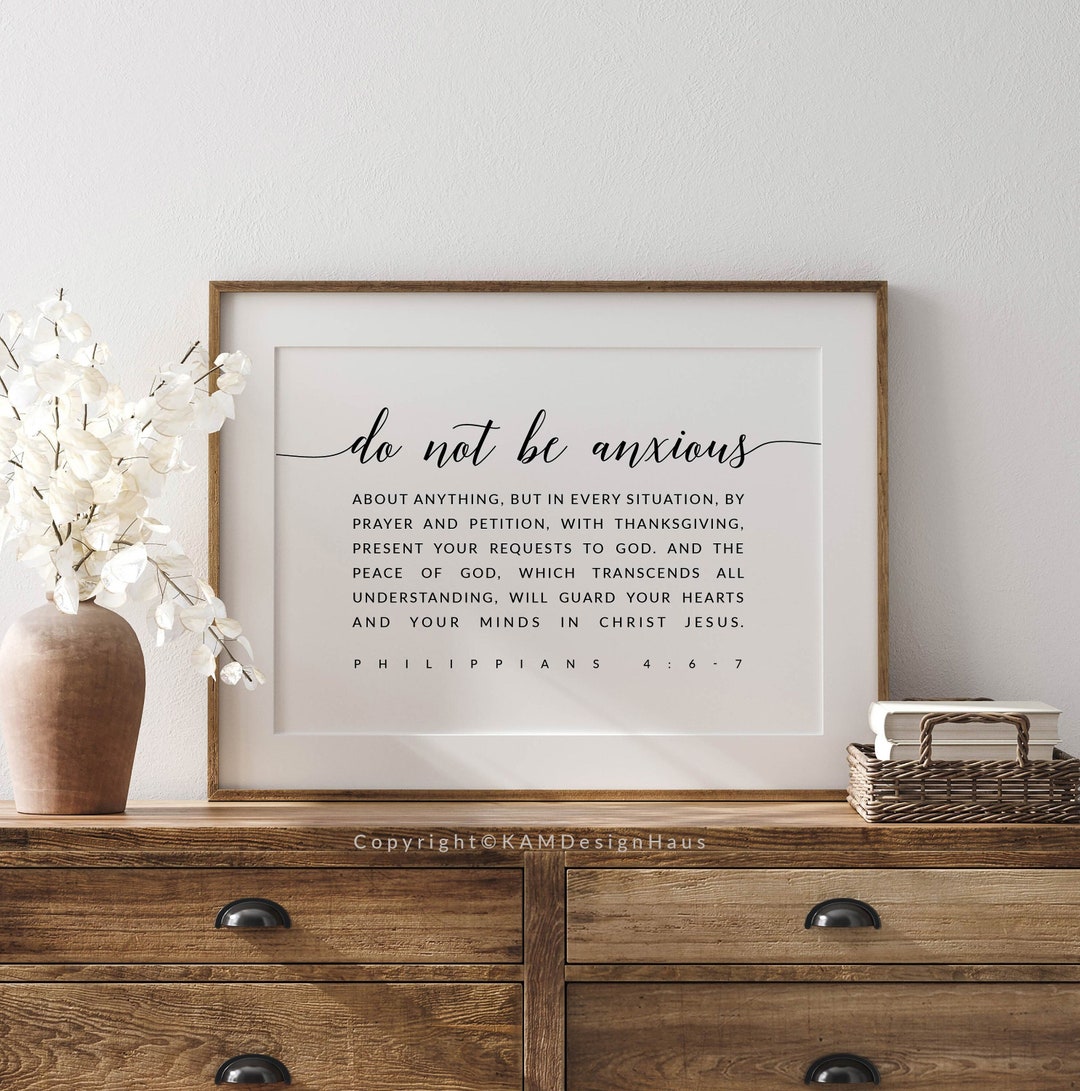 Philippians 4:6-7 Do Not Be Anxious Bible Verse Printable Wall Art ...
