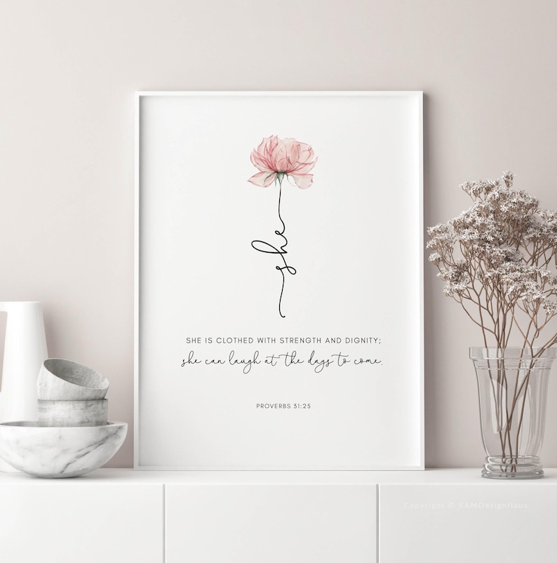 Christian gift for women or mother. It features a pink flower with the bible verse Proverbs 31:25