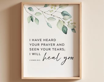 2 Kings 20:5 I Will Heal You Bible Verse Wall Art, Printable Wall Art, Large Scripture Digital Print, Christian Decor 8x10, 11x14, 16x20, A3