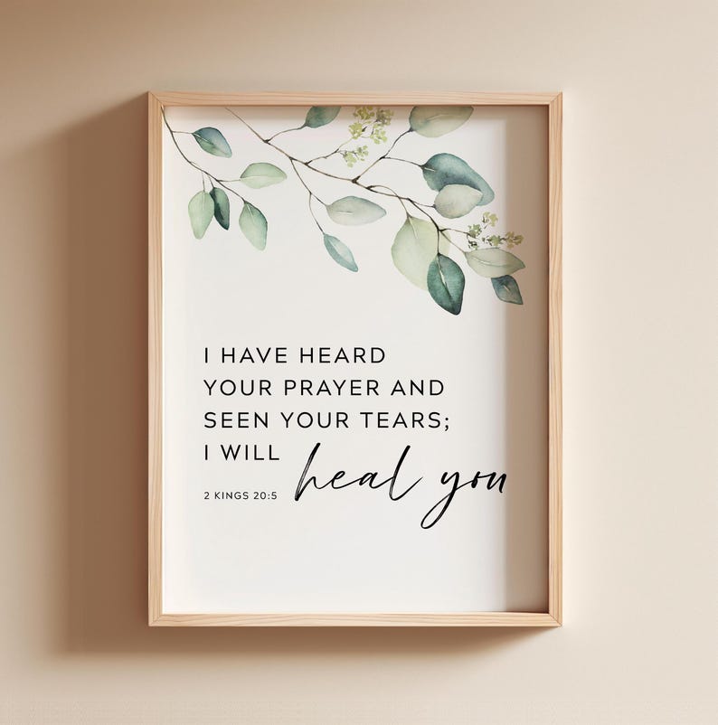 Christian wall art with 2 Kings 20:5, healing bible verse perfect for christian gift.