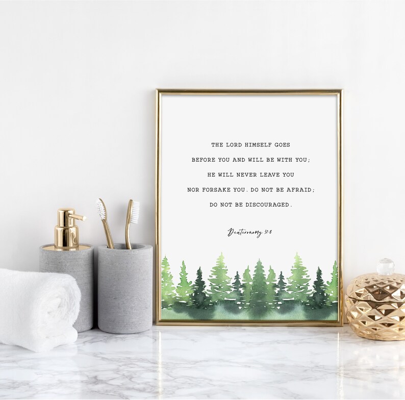 5x7 Bible Verse Card Download Downloadable Scripture 8x10 Deuteronomy 31:8 Scripture Wall Art 11x14 16x20 Bible Verse Print 4x6 A3