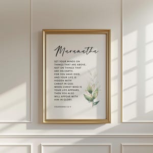 Colossians 3:2-4 Maranatha Bible Verse Wall Art, Printable Wall Art, Scripture Digital Print, 5x7, 8x10, 11x14, A3, A4, Christian Gifts