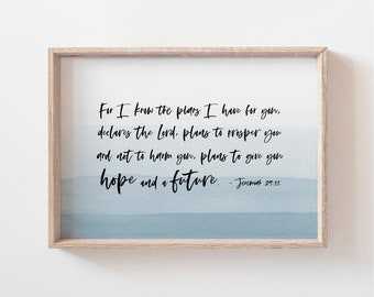 Jeremiah 29:11 Hope And A Future Bible Verse Wall Art, Printable Wall Art, Horizontal Scripture Print Download, 8x10, 11x14, 16x20, A3, A4