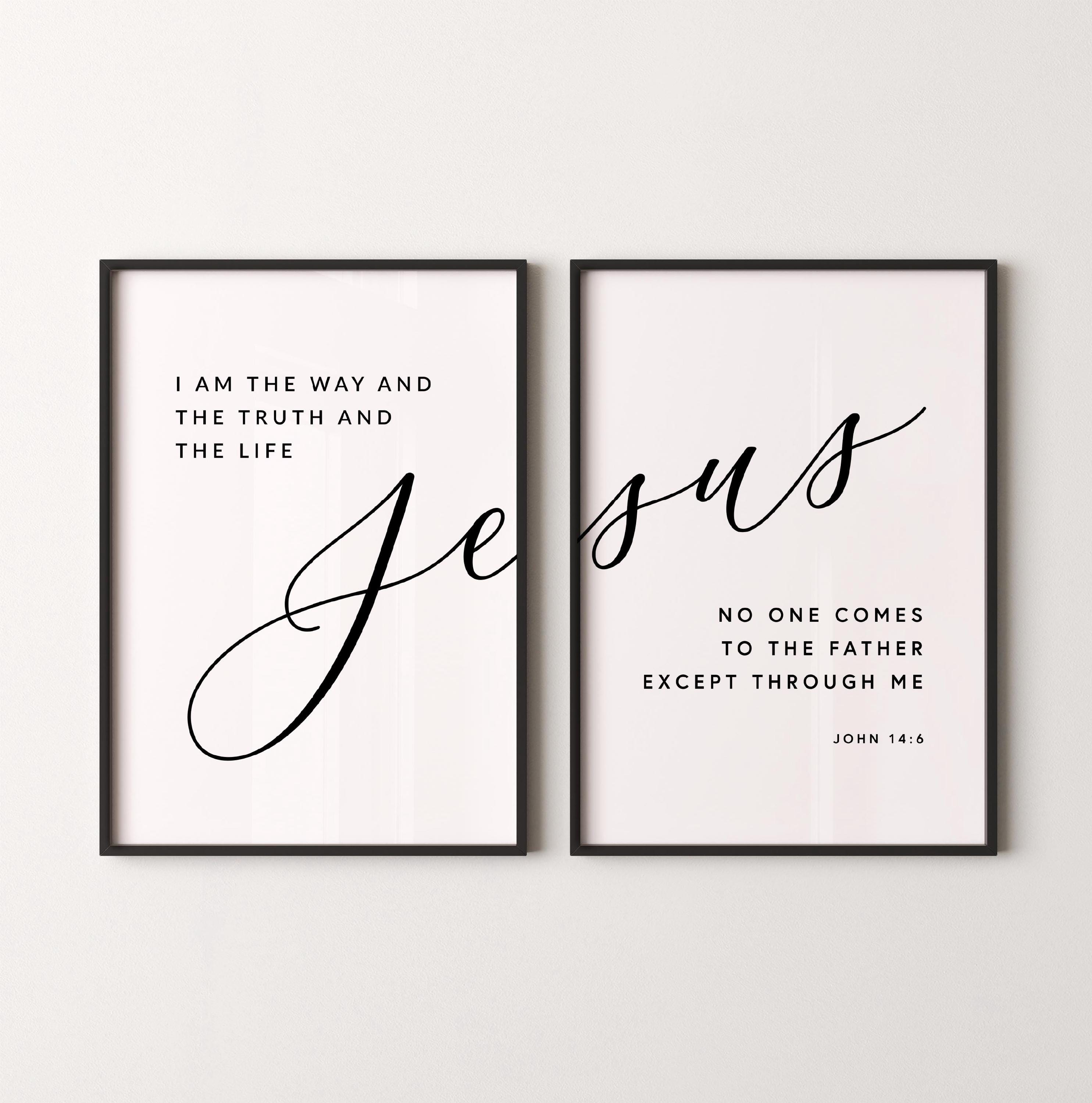 John 14:6 I Am the Way Bible Verse Wall Art, Scripture Printables ...