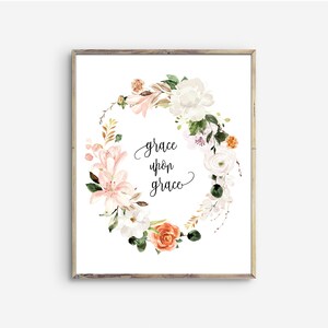 Grace Upon Grace Christian Printable Wall Art, Christian Quote ...