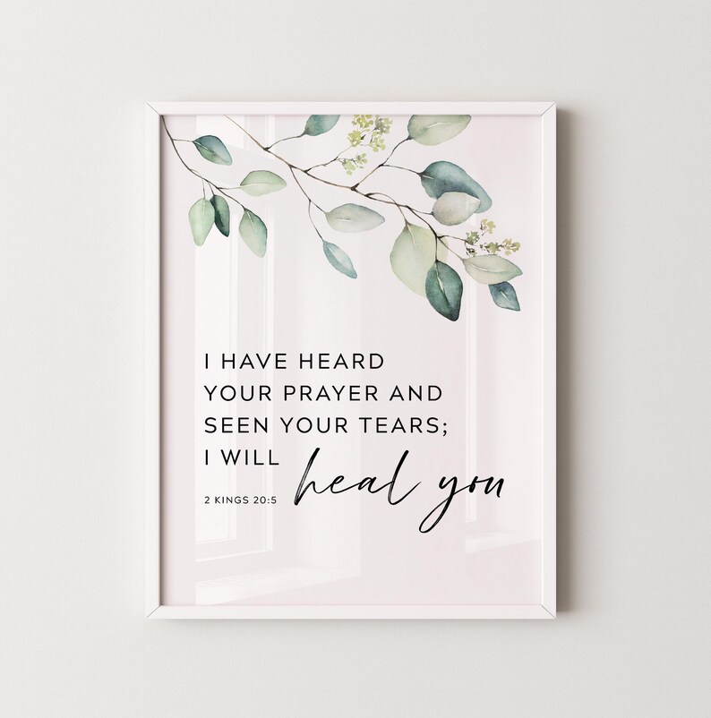 Christian wall art with 2 Kings 20:5, healing bible verse perfect for christian gift.