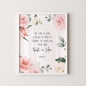 Nahum 1:7 He Cares Bible Verse Wall Art, Scripture Printables, Bible Verse Print Download, Christian Gift, 4x6, 5x7, 8x10, 11x14, A3, A4