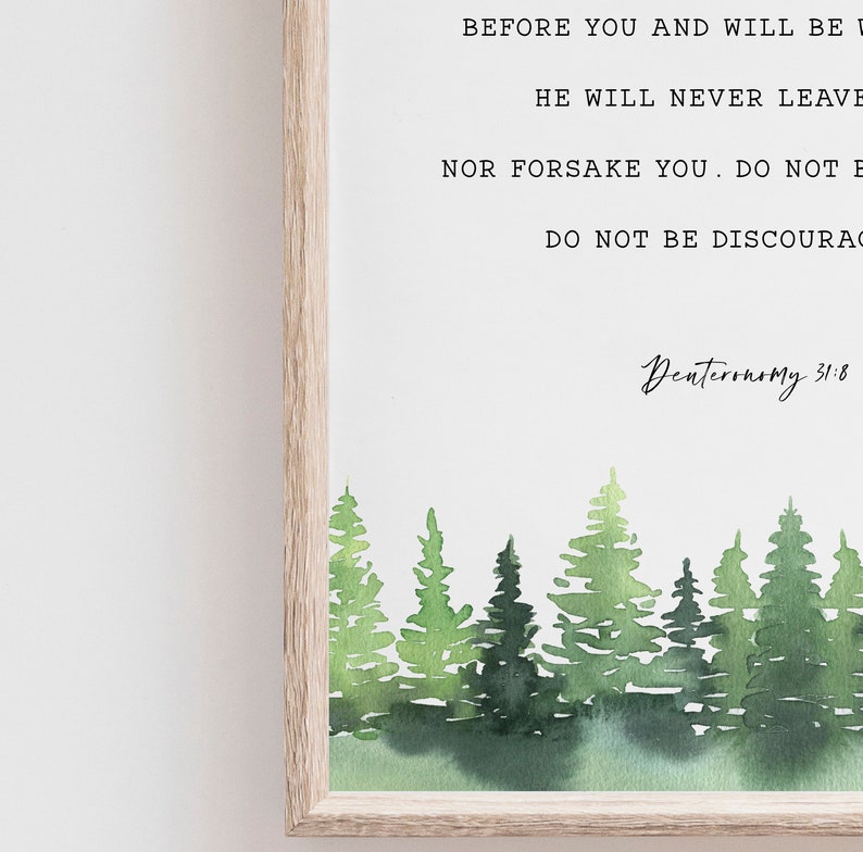 5x7 Bible Verse Card Download Downloadable Scripture 8x10 Deuteronomy 31:8 Scripture Wall Art 11x14 16x20 Bible Verse Print 4x6 A3