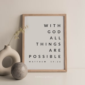 Matthew 19:26 All Things Are Possible Bible Verse Wall Art, Printable Wall Art, Large Scripture Download, 8x10, 11x14, 16x20, 24x36, A2, A3