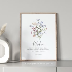Proverbs 2:6 Wisdom Bible Verse Wall Art, Floral Printable Wall Art, Scripture Print Download, Christian Gift, 4x6, 5x7, 8x10, 11x14, 16x20
