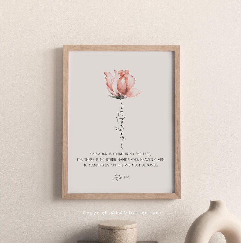 Acts 4:12 Salvation Bible Verse, Scripture Print Download, Easter Scripture Card, Floral Christian Print, 5x7, 8x10, 11x14, 12x16, 16x20, A4 image 7