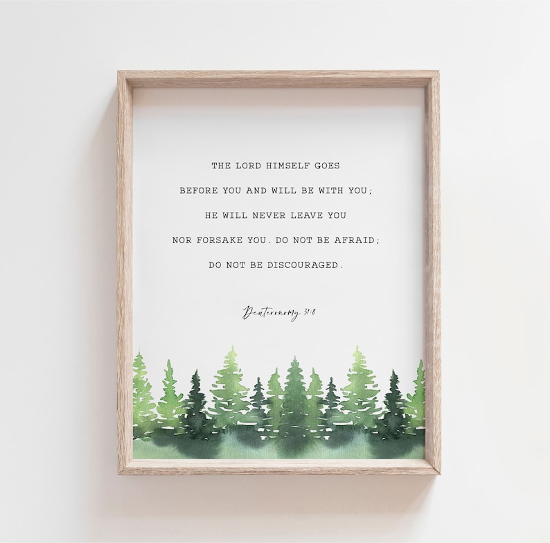 5x7 Bible Verse Card Download Downloadable Scripture 8x10 Deuteronomy 31:8 Scripture Wall Art 11x14 16x20 Bible Verse Print 4x6 A3