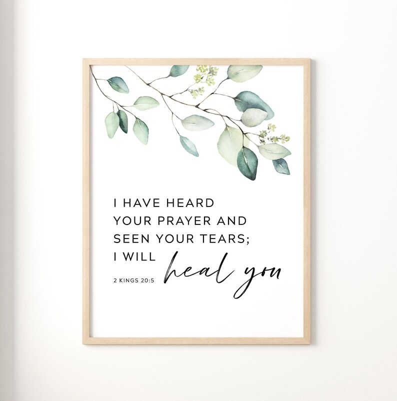 Christian wall art with 2 Kings 20:5, healing bible verse perfect for christian gift.