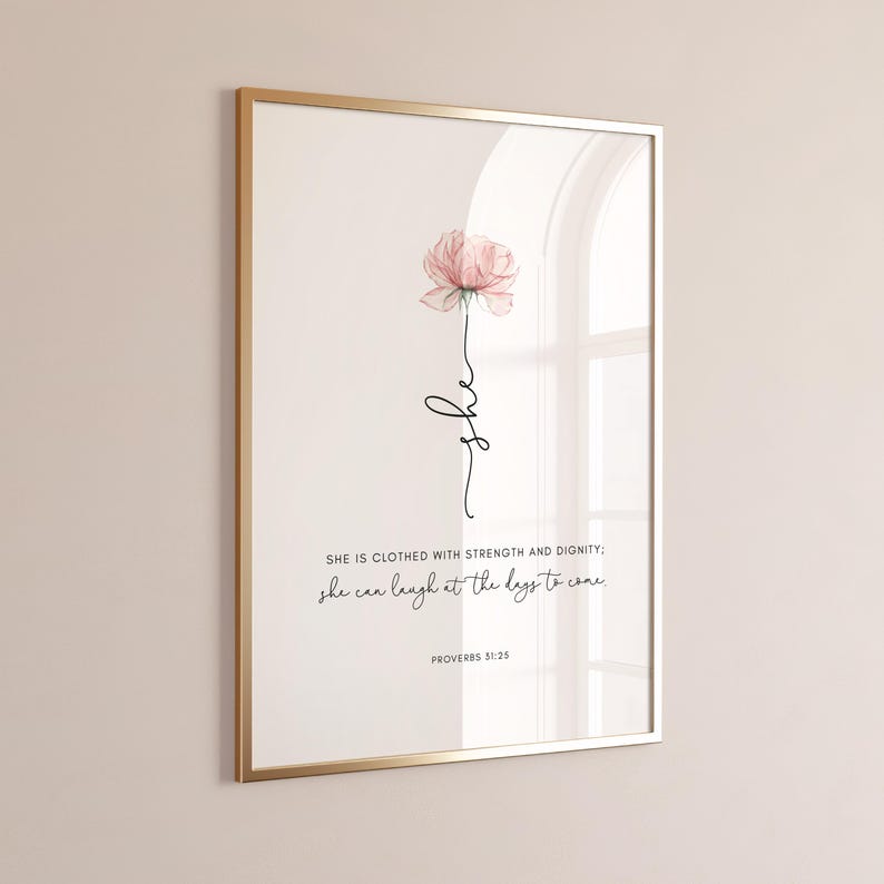 Christian gift for women or mother. It features a pink flower with the bible verse Proverbs 31:25