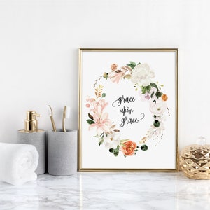 Grace Upon Grace Christian Printable Wall Art, Christian Quote ...