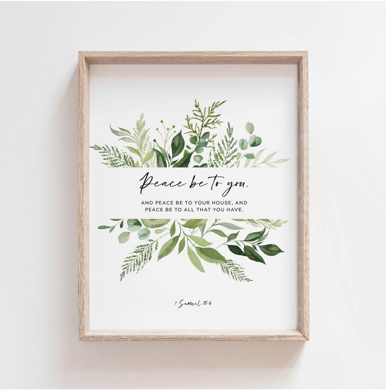 1 Samuel 25:6 Peace Be To You Scripture Printable Wall Art, Bible Verse Print Download, New Year's Gift, 8x10, 11x14, 16x20, 20x30, A3 image 10