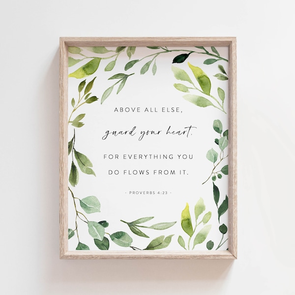 Proverbs 4:23 Guard Your Heart Bible Verse Printable Wall Art, Bible Verse Print Download, Scripture Greenery, 5x7, 8x10, 11x14, 16x20, A3