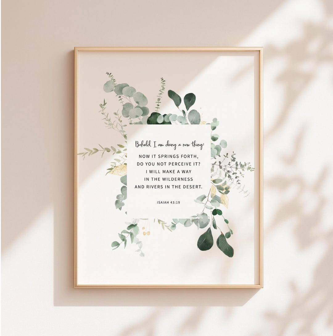 Isaiah 43:19 A New Thing Bible Verse Print Download, Scripture ...