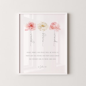 2 Jean 1:3 Grace Mercy Peace Bible Verse Printable Wall Art, Scripture Print Download, Christian Gift, 4x6, 5x7, 8x10, 11x14, 16x20, A3, A4