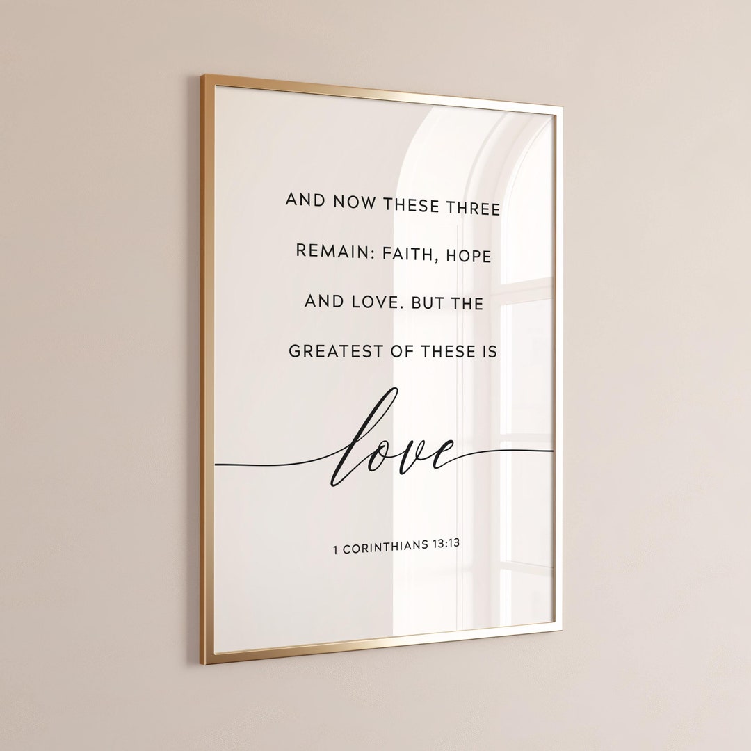 1 Corinthians 13:13 Love Bible Verse Wall Art, Printable Wall Art ...