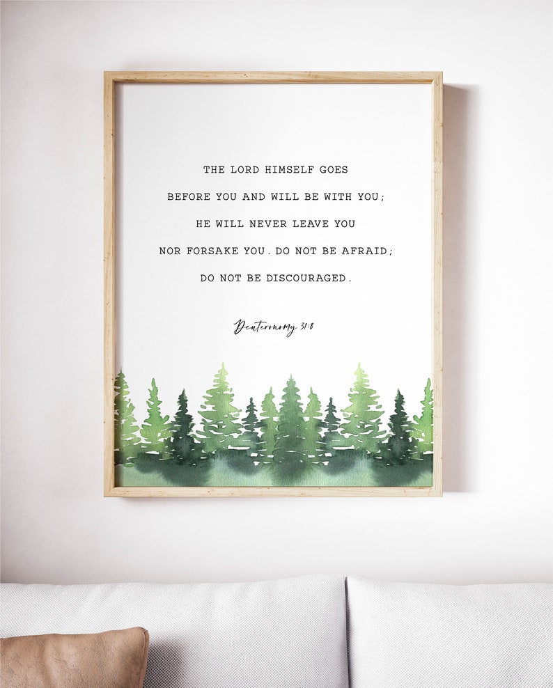 5x7 Bible Verse Card Download Downloadable Scripture 8x10 Deuteronomy 31:8 Scripture Wall Art 11x14 16x20 Bible Verse Print 4x6 A3