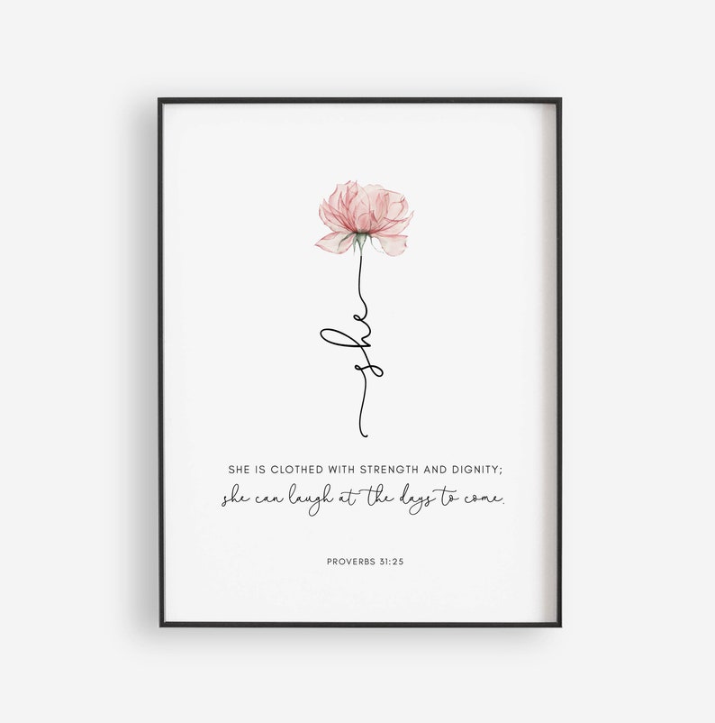 Christian gift for women or mother. It features a pink flower with the bible verse Proverbs 31:25