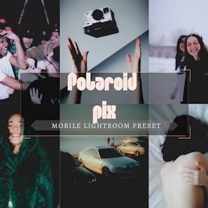 May include: A collage of lifestyle photos with a vintage aesthetic. The images include a Polaroid camera, people, and cars. Text overlay reads "Polaroid pix MOBILE LIGHTROOM PRESET."