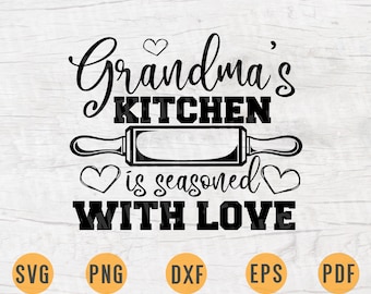 Grandma Kitchen Svg Etsy