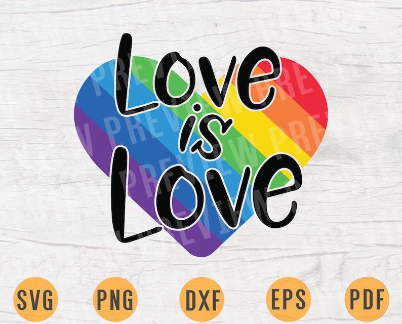 Love Is Love Svg Cricut Cut Files Gay Rainbow Quotes Lgbt Svg | Etsy