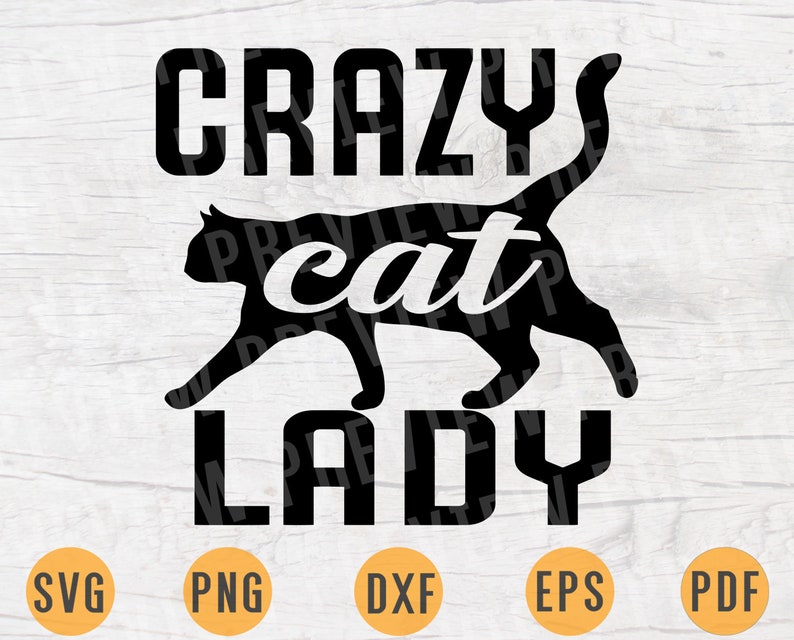 Download Crazy Cat Lady Cat Lover Quote SVG Cricut Cut Files ...