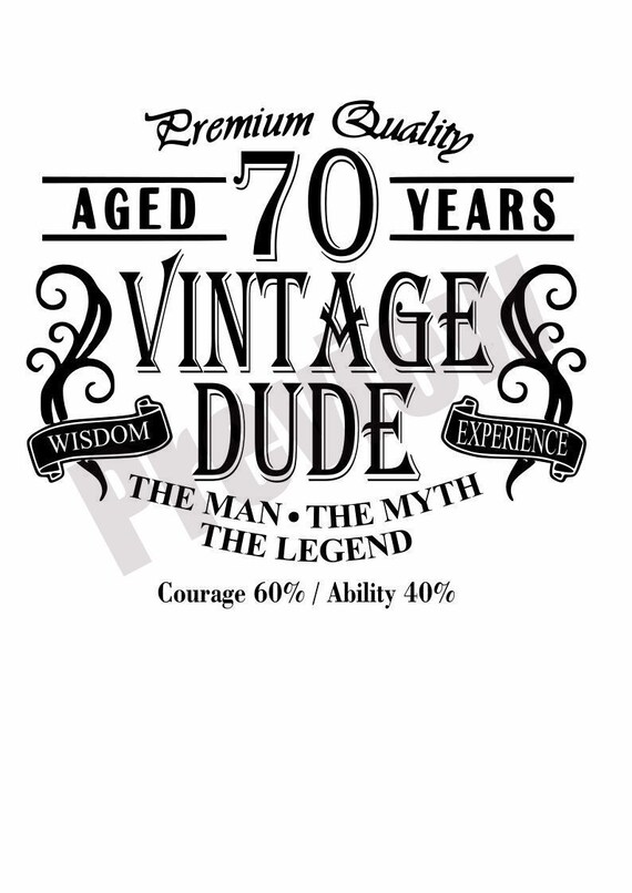 Download Vintage Dude Aged 70 Svg Iron On Shirt Etsy PSD Mockup Templates