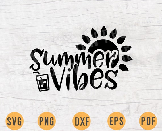 Download Summer Vibes Svg Summer Svg Summer Holidays Svg Cricut Cut Etsy