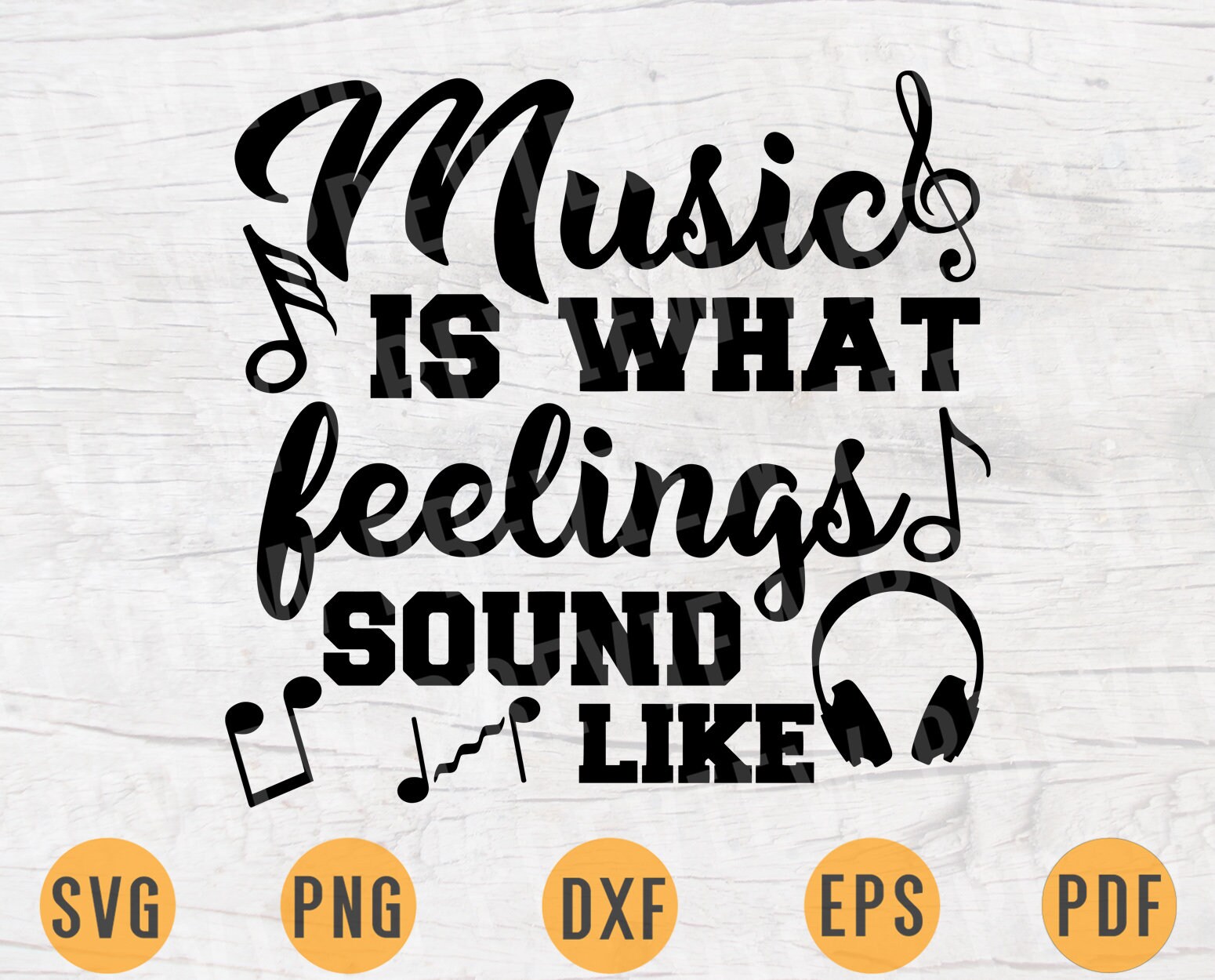 Music Is What Feelings Sound Like SVG File Music Quotes Svg Etsy