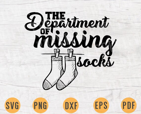 Download The Department Of Missing Socks Laundry Svg Quotes Svg Cricut Etsy