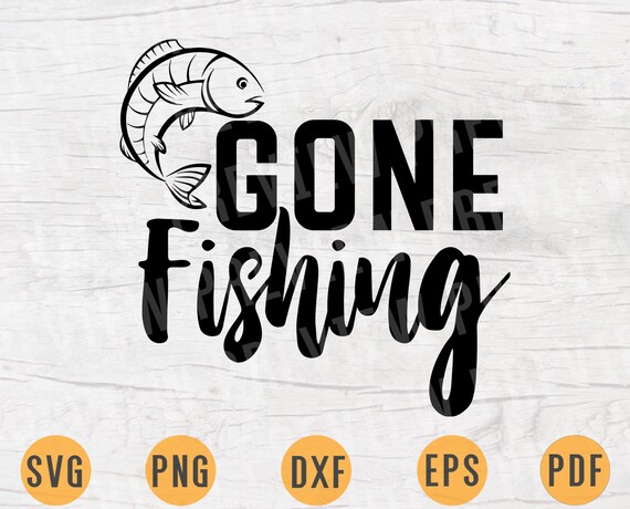 Free Free 96 Gone Fishing Memorial Svg SVG PNG EPS DXF File