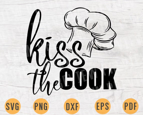 Download Clip Art Kitchen Svg Svg Files Kitchen Printables Kiss The Cook Svg Chef Svg Funny Svg Kitchen Clipart Silhouette Files Svg Files For Cricut Apron Art Collectibles