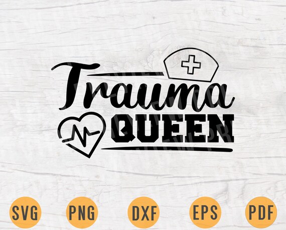 Free Free Trauma Queen Svg 729 SVG PNG EPS DXF File