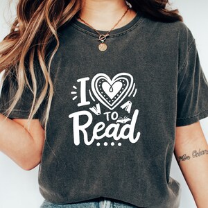 I Love To Read Funny Shirt Book Lover Gift Reading Librarian Bookworm Shirt Nerd Gift For Her Mothers Day Valentines Day Heart