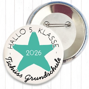 Button Tschüss Grundschule - 2026 - Hallo 5. Klasse | 8 Farbe & Größe nach Wahl