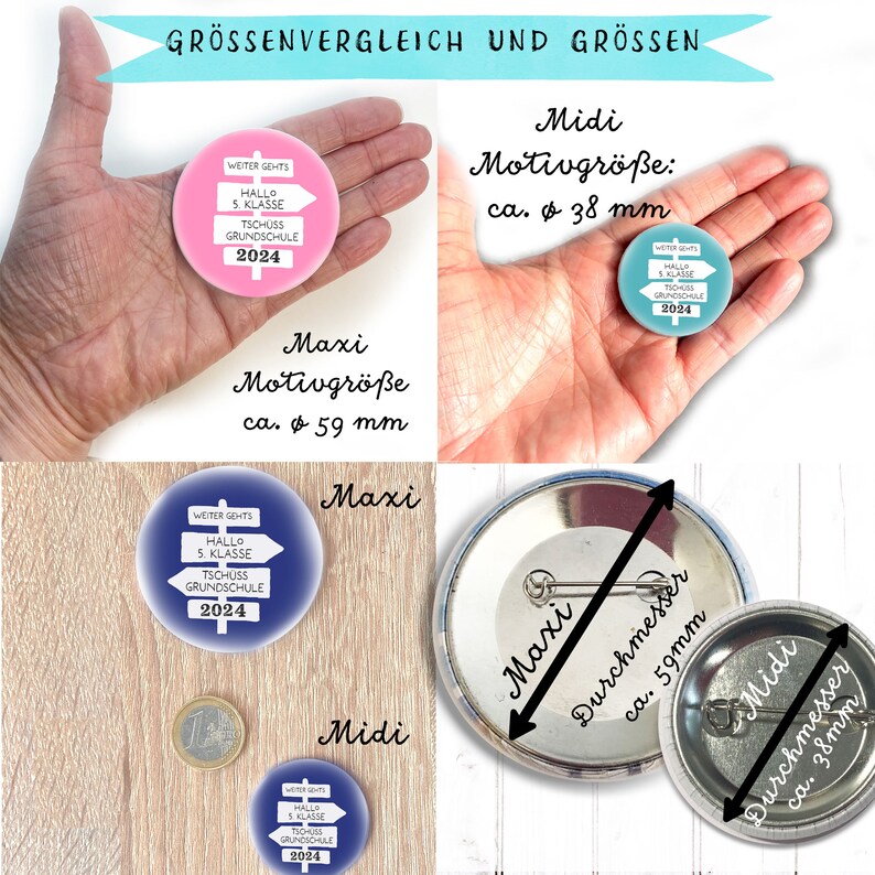 May include: Two sizes of round button badges with a blue and white sign that reads "Weiter gehts, Hallo 5. Klasse, Tsch&uuml;ss Grundschule, 2024". The larger badge measures approximately 59 mm in diameter and the smaller badge measures approximately 38 mm in diameter.