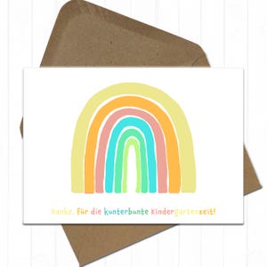 Danke, für die kunterbunte Kindergartenzeit! mit Regenbogen Karte mit Umschlag