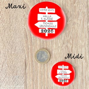 Goodbye Elementary School Button | Hello 5th/6th/7th Grade | Signpost in 8 Colors & 2 Sizes | Button of your choice image 5